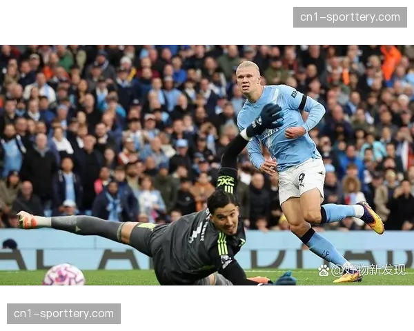 曼城预期进球值达2.1 控球体系助力哈兰德射门效率提升 曼城预期进球值达2.1 控球体系助力哈兰德射门效率提升